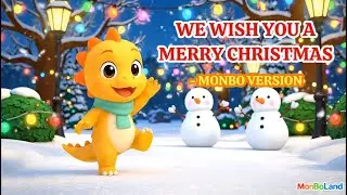 We Wish You A Merry Christmas🎄| Christmas Song | MonBoLand Official Ep 26