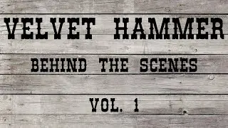 Velvet Hammer: The Making of a Miracle Vol. 1