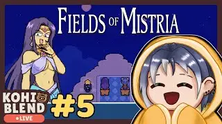 Fields of Mistria Cozy Time! (part 5)