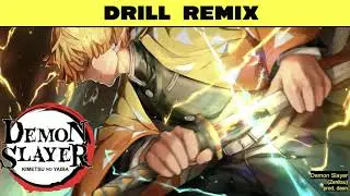 Drill Remix of Demon Slayer (Zenitsu)