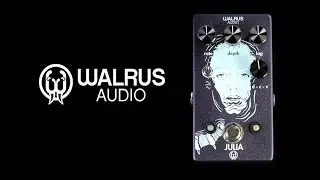 Walrus Audio Julia Analog Chorus/Vibrato - Demo
