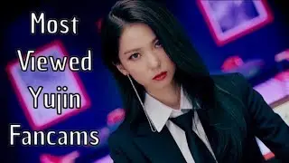 Most Viewed Yujin Fancams | CLC