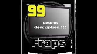 Fraps Full Version FREE 2015 [DOWNLOAD LINK] !
