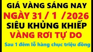 Giá vàng hôm nay sáng 31/01/2026 - Giá Vàng SJC, Giá vàng 9999, Giá vàng thế giới mới nhất,…