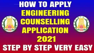 TNEA 2021 | To Apply Engineering Counseling 2021 Application form VERY Easy