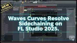Waves Curves Resolve Sidechaining on FL Studio 2025