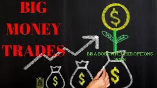 TRADING OPTIONS Big Money Potential Plays!!!!!!!!