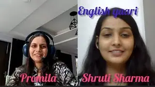 How to speak English fluently and confidently🎙️💬|English yaari conversation with Shruti Sharma|