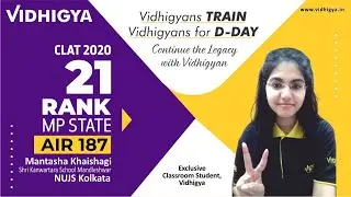 Vidhigyans Train Vidhigyans - CLAT 2020 Topper - Mantasha Khaishagi AIR-187, MP State Rank 21