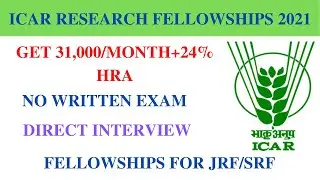 ICAR RESEARCH FELLOWSHIPS 2021 || RESEARCH FELLOWSHIP FOR POST GRADUATE STUDENTS || PG FELLOWSHIPS |
