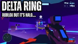 Halo But It's Roblox... This is Delta Ring | Multiplayer Gameplay