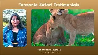 Tanzania Safari Experience with Photography Mentor Deepak Shankar | Testimonials