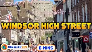 Windsor High Street walkthrough virtual tour | Windsor Castle | Free Parking | Holiday On