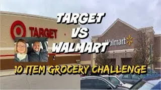 TARGET VS WALMART | 10 ITEM GROCERY HAUL CHALLENGE! WHICK STORE IS A BETTER VALUE?