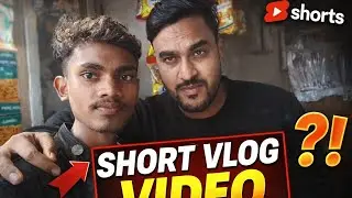 Short vlog with md Sabir bhaiya #blog #struggle#vlog 