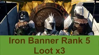 Destiny Taken King - Iron Banner Clash Rank 5 Loot x3