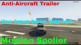 Anti-Aircraft Trailer Mission.  GTA 5 Online Gunrunning