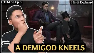 A Demigod Kneels to Klein&hellip; | LOTM Season 5 Episode 5 Explained