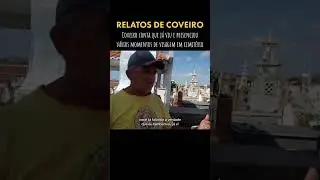 Relato de Coveiro #medo #assombroso #cemit&eacute;rio #misterio #paranormal #cemit&eacute;rio