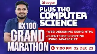 WEB DESIGNING USING HTML | CLIENT SIDE SCRIPTING USING JAVASCRIPT | 12th | COMPUTER SCIENCE | AEGON