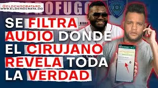 Filtran #audio donde el #Cirujano revela cómo lo #contrataron y #engañaron en el caso de #DavidOrtiz