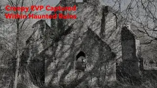 Solo Paranormal Investigation - Eerie Voice Captured Within Ruins - UK Real Paranormal