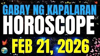 🌏 Horoscope Ngayong Araw February 21, 2026 #HoroscopeTagalog #kapalaranhoroscope #horoscopengayonga