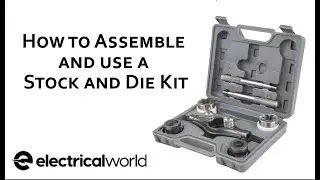 Stock and Die Setup Guide | Electrical World