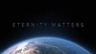 Eternity Matters