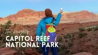 Capitol Reef National Park | day 7 of our Mighty 5 trip