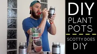 КАК ПРЕВРАТИТЬ ИСПОЛЬЗОВАННЫЕ БАНКИ ИЗ-ПОД СОУСА В ГОРШКИ ДЛЯ РАСТЕНИЙ | Scotty Does DIY, Эпизод 001