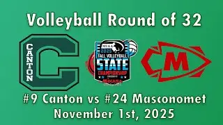 Canton Girls Varsity Volleyball vs Masconomet - Round of 32 11/1/25
