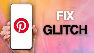 How To Fix And Solve Pinterest App Glitch Problem