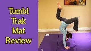 Tumbl Trak Gymnastics Mat Review by Bethany G