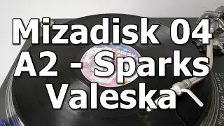 Mizadisk 04 - A2 - Sparks - Valeska