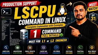 6️⃣ LSCPU Command Explained | The Linux Trick That Changed My Workflow