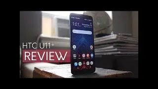 HTC U11 Plus Review | IS This Think GOOD?