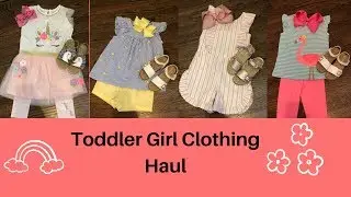 TODDLER GIRL CLOTHING HAUL// TARGET/ OLD NAVY/ CARTERS