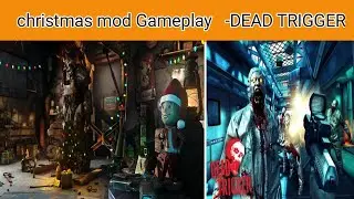 dead trigger new update christmas mod gameplay | DEAD TRIGGER GAMING