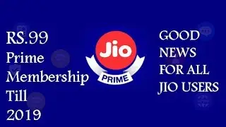 JIO Prime Membership Validity |  JIO Prime Membership Till 2019 |  Good News for All JIO USERS