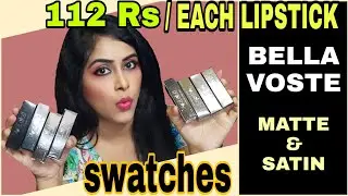 BELLA VOSTE SHEER CREME LUST LIPSTICK || SWATCHES & REVIEW || MATTE FINISH & SATIN TOUCH