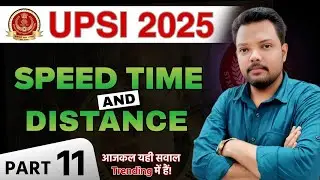 Speed Time & Distance Part 11 | Advanced Questions for UPSI 2026 #mathsbymanishsir