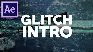 How To Make A Glitch Intro - After Effects Tutorial