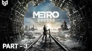 |METRO:LAST LIGHT REDUX| PART 3 VIDEO (STORY MODE)