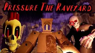 Pressure The Raveyard  полное прохождение