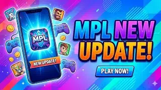 MPL new Update
