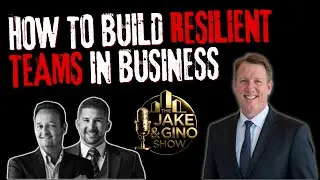 Building Resilient Teams in Business with Chris Hunsicker