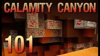 Calamity Canyon - The elusive Dungeon #5 - Minecraft CTM E101