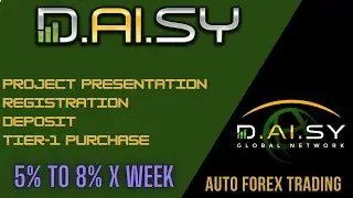 💰Daisy - Project Presentation and Step By Step Tutorial - Trading Forex up to 8% weekly