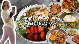 Lo que como para ADELGAZAR #7